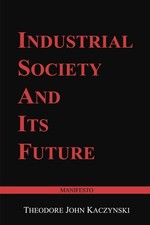 Industrial Society and Its Future Unabomber Manifesto Ted Kaczynski Paperback Ed picture