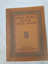 Antique 1910 Edition Washburn Crosby's Gold Medal Flour Cookbook(1983 Republish) picture