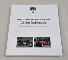 BMW Veteranen Club Deutschland eV - 25 Years of Tradition GERMAN TEXT BOOK RARE picture
