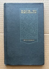 Back To Religion by Rudolf Eucken, First Edition 1912 Hardcover RARE BOOK picture