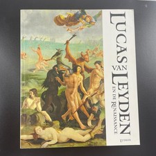 Lucas van Leyden and the Renaissance by Christian Vogelaar 2011 Dutch Language picture