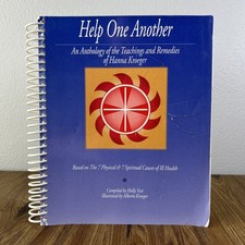 Help One Another: An Anthology of The Teachings And Remedies of Hanna Kroeger picture