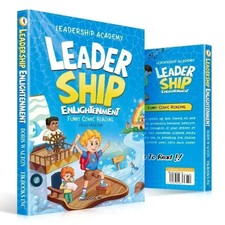 Leadership Academy: Leadership Enlightenment Funny Comic Book for Kids picture