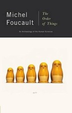 The Order of Things: An Archaeology of the Human Sciences - Paperback - GOOD picture