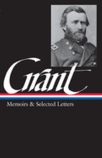 Ulysses S. Grant: Memoirs and Selected Letters LOA #50 Ulysses S. picture