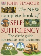 The New Complete Book of Self-Sufficiency: The Classic Guide for picture