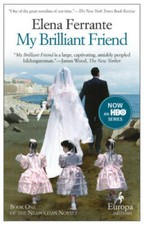 My Brilliant Friend: Neapolitan Novels, Book One - Paperback - VERY GOOD picture