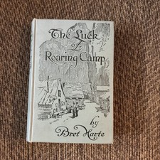 The Luck of Roaring Camp, 1899 Bret Harte - HC Grosset & Dunlap picture