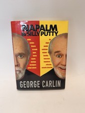 George Carlin SIGNED Napalm & Silly Putty 1st Ed Hardcover 2001 picture