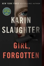 Girl, Forgotten: A Novel - Paperback By Slaughter, Karin - VERY GOOD picture