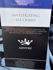 Investigating Sex Crimes : Law Enforcement Officials on Examining the Latest Sex picture