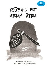 Rufus et arma atra: A Latin Novella (Latin Edition) picture