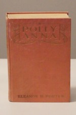 Pollyanna by Eleanor Porter 1913 1st Impression Published by L. C. Page picture