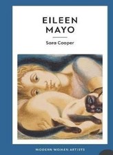 Eileen Mayo: 8 (Modern Women Artists), Cooper 9781916041684 .. picture