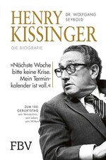 Henry Kissinger – Die Biografie: Zum 100. Geburtstag – sein Leben, sein Wir picture