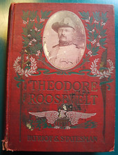 RARE 1901 Hardcover Book THEODORE ROOSEVELT PATRIOT & STATESMAN Illustrated 1st picture