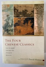 The Four Chinese Classics: Tao Te Ching, Chuang Tzu, Analects, Mencius book picture
