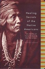 Healing Secrets of the Native Americans (Herbs, Remedies, and Practi - VERY GOOD picture