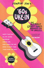 Jumpin' Jim's 60s Uke-In : 25 Really Groovy Songs for Ukulele picture