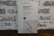 Partnership And Pragmatism: Germanys Response To AIDS Prevention Care Hardcover picture