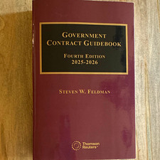 Thomson Reuters Government Contract Guidebook 4th Ed 2025-2026 Feldman picture