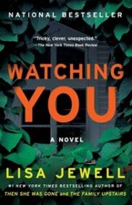 Watching You: A Novel - Paperback By Jewell, Lisa - GOOD picture