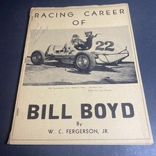 Automotive Racing History: Racing Career of Bill Boyd SIGNED / FKY picture