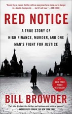 Red Notice: A True Story of High Finance, Murder, and One Man's Fight for... picture