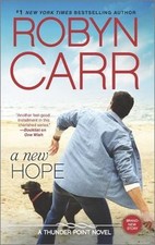 A New Hope: A Gripping Small Town Romance - 9780778317876, Robyn Carr, paperback picture