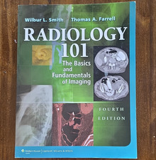 Radiology 101: Basics & Fundamentals of Imaging 4th Ed PB Smith/Farrell 2007 picture