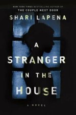 A Stranger in the House - Hardcover By Lapena, Shari - GOOD picture