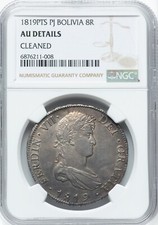 Bolivia - 1819 PTS-PJ Ferdinand VII - 8 Reales - NGC AU Details - LOOKS ORIGINAL picture
