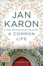 A Common Life: The Wedding Story - Paperback By Jan Karon - VERY GOOD picture