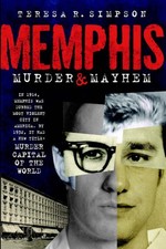 NEW The History Press Memphis Murder & Mayhem, TN 9781596295216 Murder & Mayhem picture