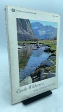 Gentle Wilderness: The Sierra Nevada John Muir, Richard Kauffman Paperback picture