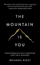 THE MOUNTAIN IS YOU BY BRIANNA WIEST picture