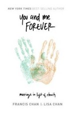 You and Me Forever: Marriage in Light of Eternity - Paperback - VERY GOOD picture