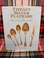 Tiffany Silver Flatware 1845 - 1905 When Dining Was an Art by William P.Hood Jr. picture