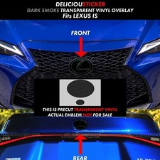 Fits 2021-2025 Lexus IS PreCut Smoke Emblem Tint Overlay Decal IS350 300 ppf picture