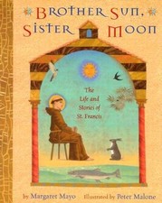 Brother Sun, Sister Moon: The Life and Stories of St. Francis - Hardcover - GOOD picture
