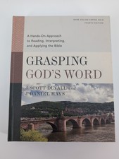 Grasping God's Word Fourth Edition Reading, Interpreting, Applying The Bible picture
