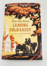 Leaving Cold Sassy : The Unfinished - Paperback, by Burns Olive Ann picture