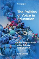 The Politics of Voice in Educa - VERY GOOD picture
