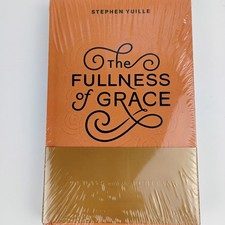 The Fullness of Grace: 90 Days with the Puritans Hardcover 2019 picture
