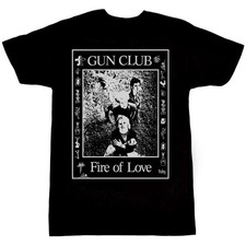 Vtg The Gun Club Band Fire Of Love Cotton Black All Size Shirt BB59 picture