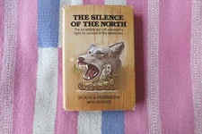 THE SILENCE OF THE NORTH Olive Fredrickson 1st Edition 1972 North Country Canada picture