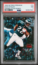 1999 SKYBOX PREMIUM DUCE STALEY #12 SHINING STAR RUBIES 1/30 PSA 7 POP 1 EAGLES picture