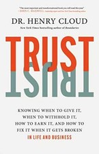 Trust: Knowing When to Give It, - Hardcover, by Cloud Dr. Henry - Very Good b picture