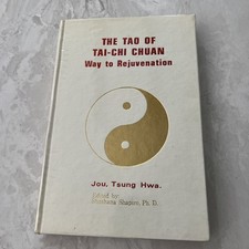 Tao of Tai Chi Chuan Way to Rejuvination Book Jou, Tsung Hwa Chinese Philosophy picture