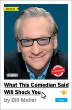 What This Comedian Said Will Shock You, Bill Maher picture